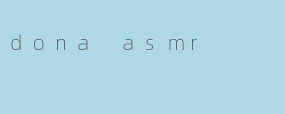 dona asmr
